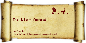 Mettler Amand névjegykártya